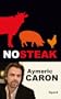 NO STEAK