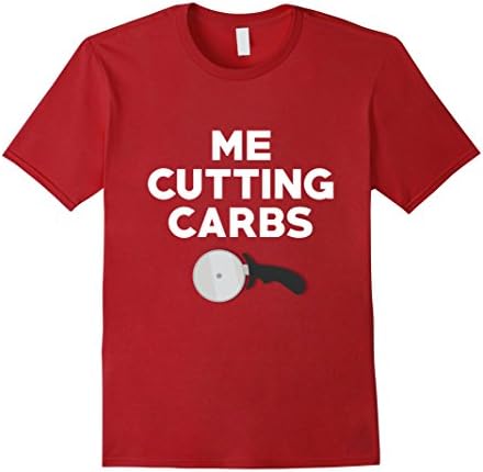 Men's Funny Pizza T-Shirt | Me Cutting Carbs Pizza Gift Tee Medium Cranberry