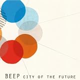 Beep City of the Future