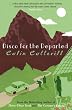 Disco for the Departed (Dr Siri Paiboun Mystery 3)