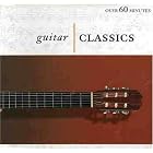 Guitar Classics by  Johann Sebastian Bach, Ludwig van Beethoven, Frederic Chopin, Charles Gounod, and Johann Pachelbel 
