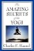 The Amazing Secrets of the Yogi