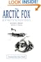 The Arctic Fox: Bush Pilot of the North Country