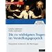 Die 111 wichtigsten Fragen im Vorstellungsgespr�ch: Kompetente Antworten, die �berzeugen