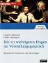 Die 111 wichtigsten Fragen im Vorstellungsgespr�ch: Kompetente Antworten, die �berzeugen