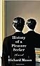 History of a Pleasure Seeker