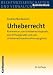 Bücher : Urheberrecht: Kommentar zum Urheberrechtsgesetz, Urheberrechtswahrnehmungsgesetz, Verlagsgesetz