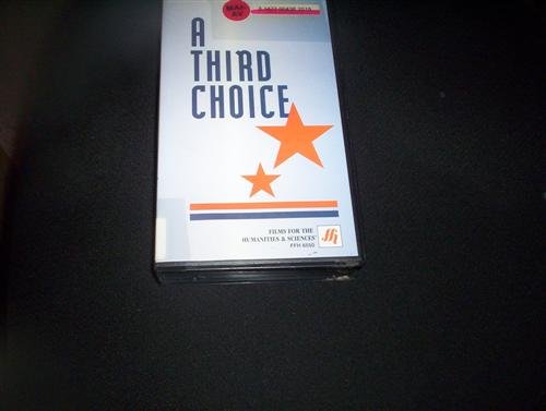 A Third Choice - America's Fascination with Third Parties and Independent Candidates