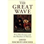 The Great Wave: Price Revolutions and the Rhythm of History book cover