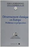 D�sarmement classique en Europe