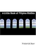 A Little Book of Filipino Riddles