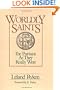 Worldly Saints: The Puritans As They Really Were