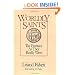 Worldly Saints: The Puritans As They Really Were