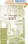 The Language of War: Literature and Culture in the U.S. from the Civil War through World War II