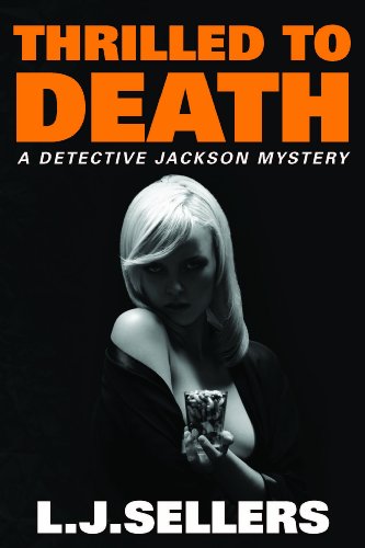 Thrilled to Death (A Detective Jackson Mystery)
