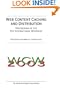 Web Content Caching and Distribution