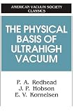 The Physical Basis of Ultrahigh Vacuum