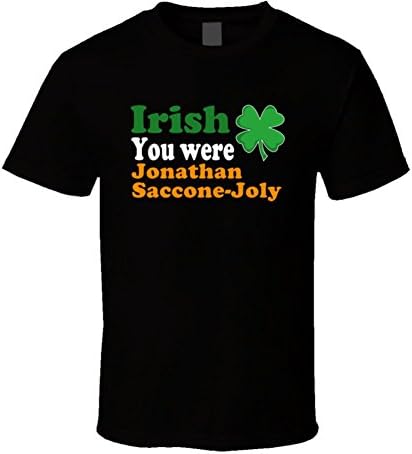 Irish You Were Jonathan Saccone-Joly St. Patrick's Day T Shirt 2XL Black