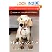 Marley & Me: Life and Love with the World's Worst Dog