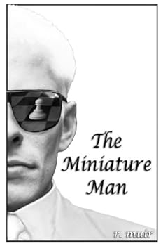 the miniature man - r. muir the miniature man - r. muir