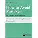How to Avoid Mistakes: Ein Lernbuch f�r die Oberstufe. Aussprache, Schreibung, Wortwahl, Grammatik