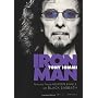 Iron Man: My Journey through Heaven and Hell with &hellip by Tony Iommi