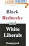 Black Rednecks and White Liberals