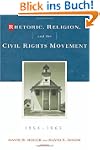 Rhetoric, Religion and the Civil Righ...
