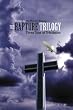 The Rapture Trilogy: Three Tales of Tribulation