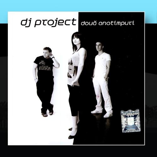 DJ Project - Doua Anotimpuri - Zortam Music