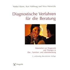 Diagnostische Verfahren f�r die Beratung: Materialien zur Diagnostik und Therapie in Ehe-, Familien- und Lebensberatung
