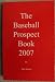 Books : The Baseball Prospect Book 2007
