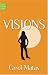 Visions (Freak, Book 2) (Bk. 2)