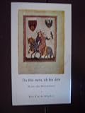 Du bist mein, ich bin dein - Minne des Mittelalters (Tieck B&uuml;cher) - Reinmar von Hagenau, uva Walther von der Vogelweide
