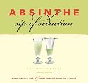 Absinthe, Sip of Seduction: A Contemporary Guide