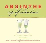 Absinthe, Sip of Seduction: A Contemporary Guide