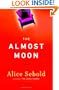 The Almost Moon: A Novel