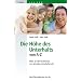 Die H�he des Unterhalts von A - Z: Mehr als 400 Stichw�rter zum aktuellen Unterhaltsrecht: Lexikon f�r Unterhaltsberechtigte, Unterhaltsverpflichtete und Juristen