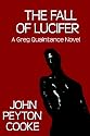 The Fall Of Lucifer: A Greg Quaintance Novel
