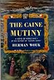 The Caine Mutiny: A Novel
