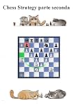 Chess Strategy parte seconda - Corso...