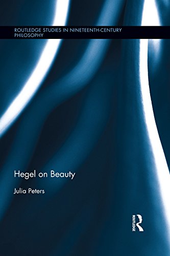 Hegel on Beauty (Routledge Studies in Nineteenth-Century Philosophy)