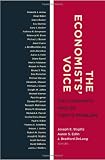 The Economists' Voice: Top Economists Take On Today's Problems