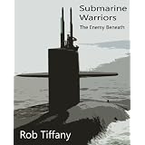 Submarine Warriors > The Enemy Beneath