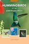 Hummingbirds of the Am West (Natural History Series)