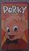 Porky & Friends -Porky's Garden, Porkys Pooch, Robinson Crusoe Jr, Porky railroad-