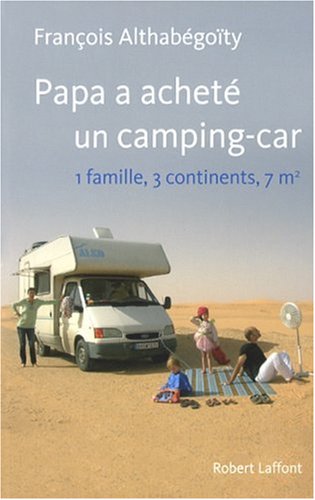 City Travel Guides Discounted  Livres : Papa a Achete un Camping-Car