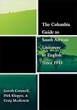 The Columbia guide to South African literature in English since 1945