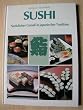 Sushi: Nat�rlicher Genuss in japanischer Tradition