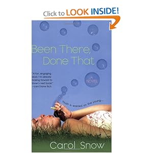 Been There, Done That  - Carol Snow